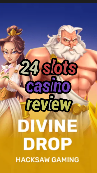 24 slots casino review-fqqjrm9vrme7zzjgfjql.com